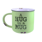 *A Hug in a Mug